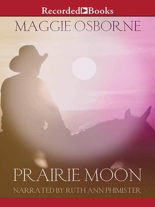 Title details for Prairie Moon by Maggie Osborne - Wait list